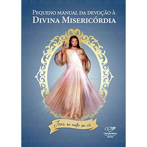 Pequeno Manual de Devoção à Divina Misericórdia