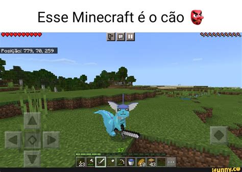 Esse Minecraft é o cão Fosicão PA ESa iFunny Brazil