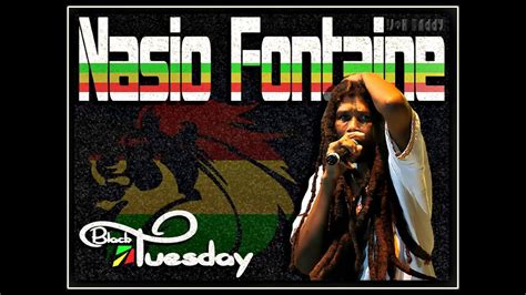 Nasio Fontaine Black Tuesday Youtube