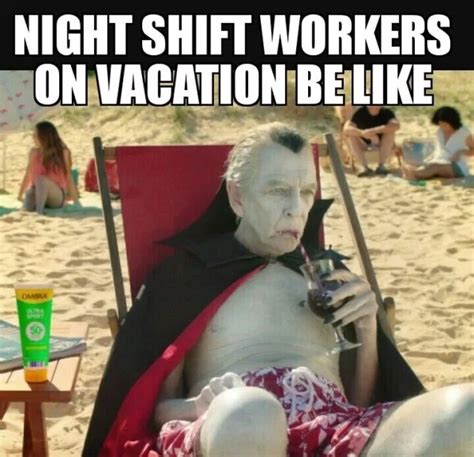 Night Shift Memes 34 Pics