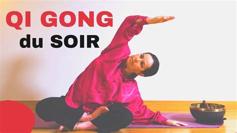 18 Mouvements de QI GONG DU SOIR Dominique Jacquemay diplômée en