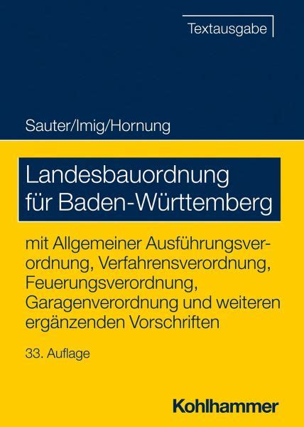 Landesbauordnung für Baden Württemberg von Helmut Sauter Klaus Imig