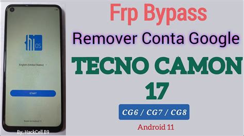 COMO REMOVER CONTA GOOGLE TECNO CAMON 17 CG6 FRP BYPASS REMOVE