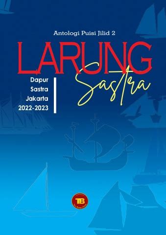 Larung Sastra Remmy Novaris Dm Flip Pdf Anyflip