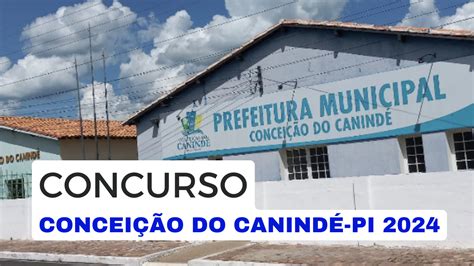 Concurso De Concei O De Canind Pi Aberto Vagas