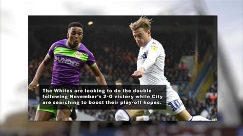 Leeds United Bristol City Preview Video Dailymotion