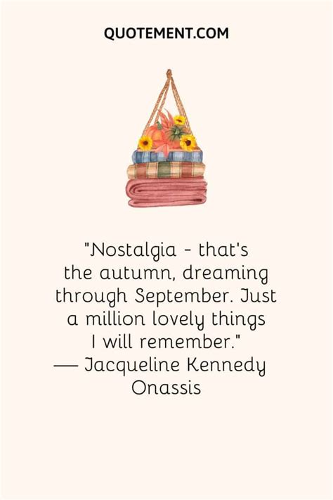 90 Inspiring September Quotes On The Magic Of Early Fall