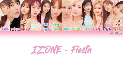 Iz One Fiesta Lyrics Han Rom Eng Color Coded Youtube