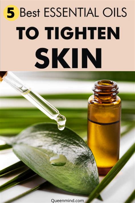 Best Essential Oils To Tighten Skin Skin Tightening Essential Oils