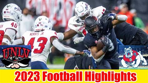 Fresno State Vs Unlv Rebels Full Game Highlights Hd Ncaaf Week