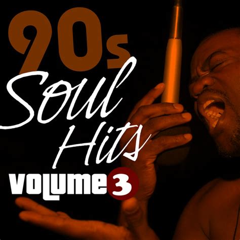 90s Soul Hits Vol3 Compilation By Graham Blvd Spotify