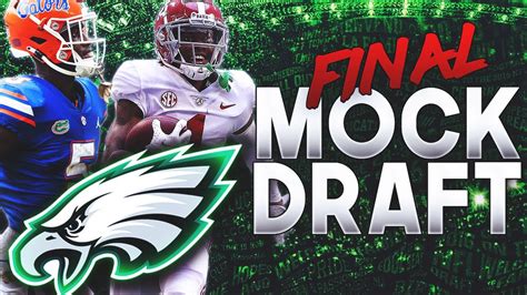 My Final Philadelphia Eagles Mock Draft 7 Round Philadelphia Eagles