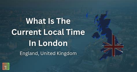 Current Time In London Time Today