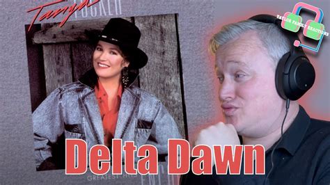 Timeless First Time Hearing Tanya Tucker Delta Dawn” Youtube