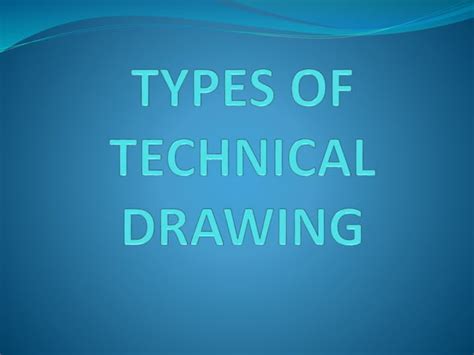 Types of technical drawing | PPT