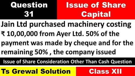 Question 31 Issue Of Share For Class 12 Consideration Other Than Cash