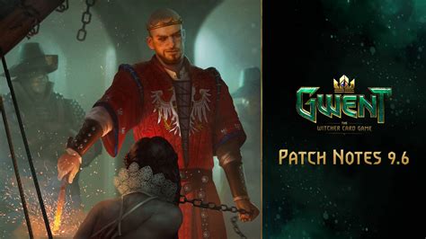 Patch Notes 96 Gwent The Witcher Card Game