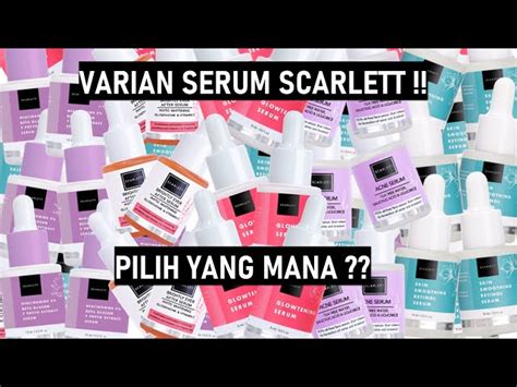 Temukan Khasiat Serum Scarlett Whitening Yang Jarang Diketahui Iabukit