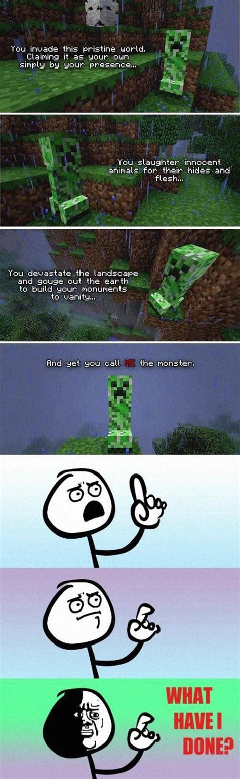 You Invade This Pristine World Minecraft Funny Funny Gaming Memes