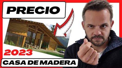 Descubre Cu Nto Cuesta Construir Una Casa De Madera Prefabricada