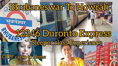 12246 Duronto Express SL Calss Journey ExperienceBhubaneswar To