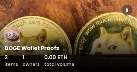 DOGE Wallet Proofs - Collection | OpenSea