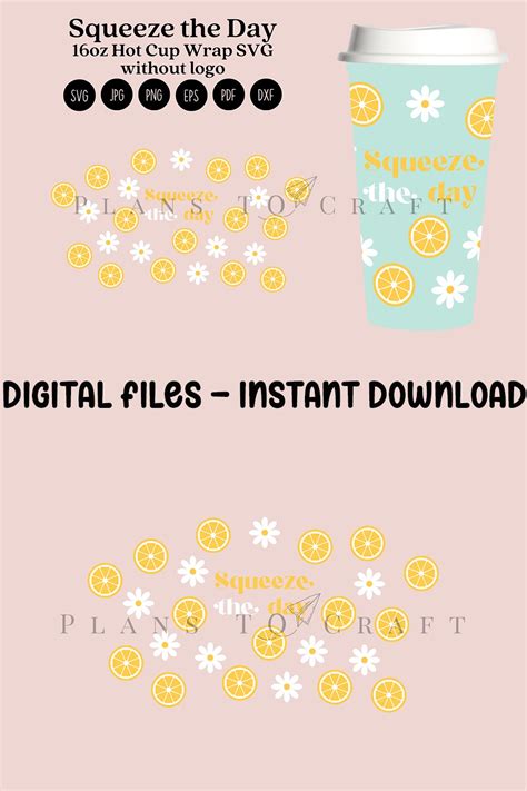Squeeze The Day 16oz Hot Cup Tumbler Full Wrap