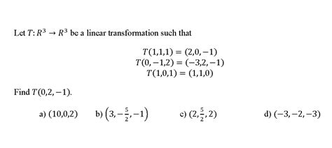 Solved Let T R3 → → R3 Be A Linear Transformation Such That