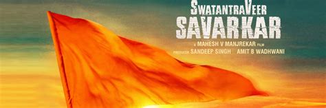 Swatantra Veer Savarkar Movie: Review | Release Date (2023) | Songs ...