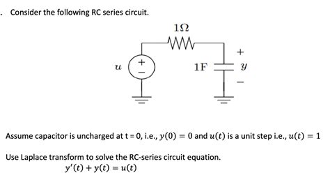 Consider The Following Rc Series Circuit Assume