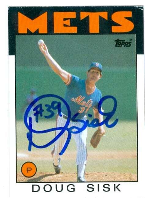 Doug Sisk Autographed Baseball Card New York Mets 1986 Topps Baseball