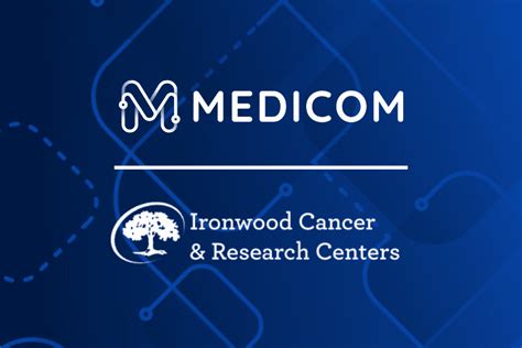 Ironwood Cancer And Research Centers Partnership With Medicom