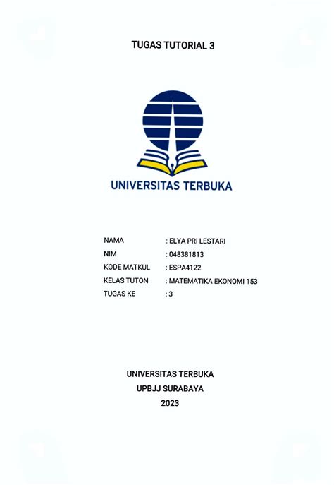 Tugas 3 UNIVERSITAS TERBUKA NAMA TUGAS TUTORIAL 3 NIM KODE MATKUL