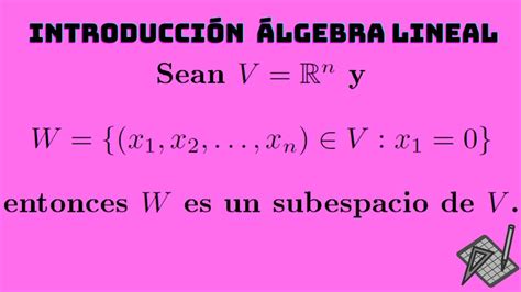 Subespacios Vectoriales Ejercicios Resueltos Youtube