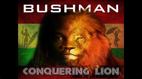 Bushman Conquering Lion Albumconquering Lion 2018 Youtube