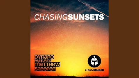 Chasing Sunsets Original Mix YouTube