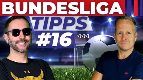 Bundesliga Tipps 16 ⚽️ Vorhersage And Prognose Zum 16 Spieltag Youtube