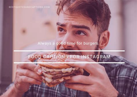 Food captions for Instagram | 300+ of the most delicious captions in 2021