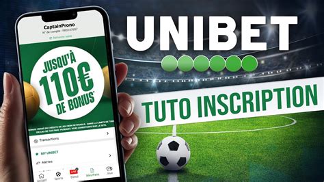 UNIBET Comment S Inscrire Et Obtenir Le BONUS De 110 Offerts Code