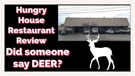 Hungry House Restaurant Review. Did someone say Deer? - YouTube