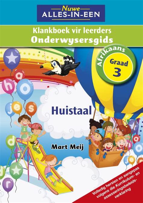 Nuwe Alles In Een Graad 3 Huistaal Klankboek Vir Leerders Onderwysersg