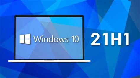 最新：微软已正式发布 Windows 10 21h1 软餐