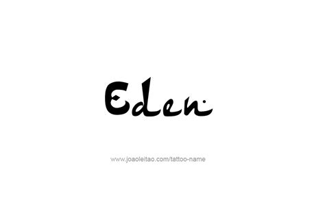 Eden Name Tattoo Designs