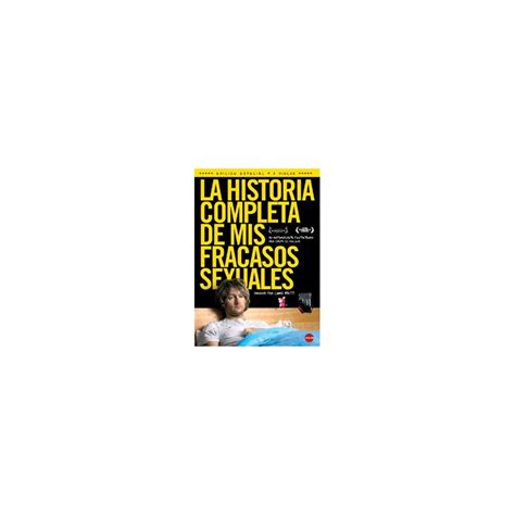 Comprar La Historia Completa De Mis Fracasos Sex