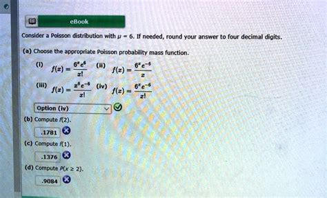 SOLVED Consider the Poisson distribution with Î 6 a Choose the