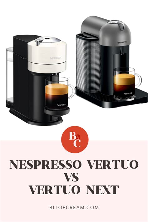 Nespresso Vertuo vs Vertuo Next: Which is Better? - BIT OF CREAM