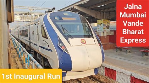 Jalna Mumbai Vande Bharat Express First Inaugural Run Train Videos