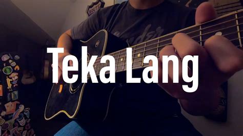 Teka Lang Emman Fingerstyle Guitar Cover With Free Tabs Youtube