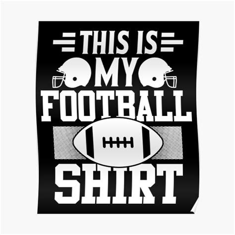 Football This Is My Football Shirt Lover Player Coach Fans Poster For