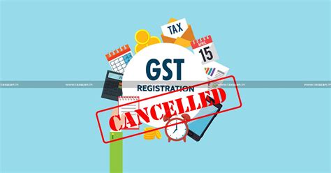 No Cancellation Of Gst Registration For Period Of Returns Filed On